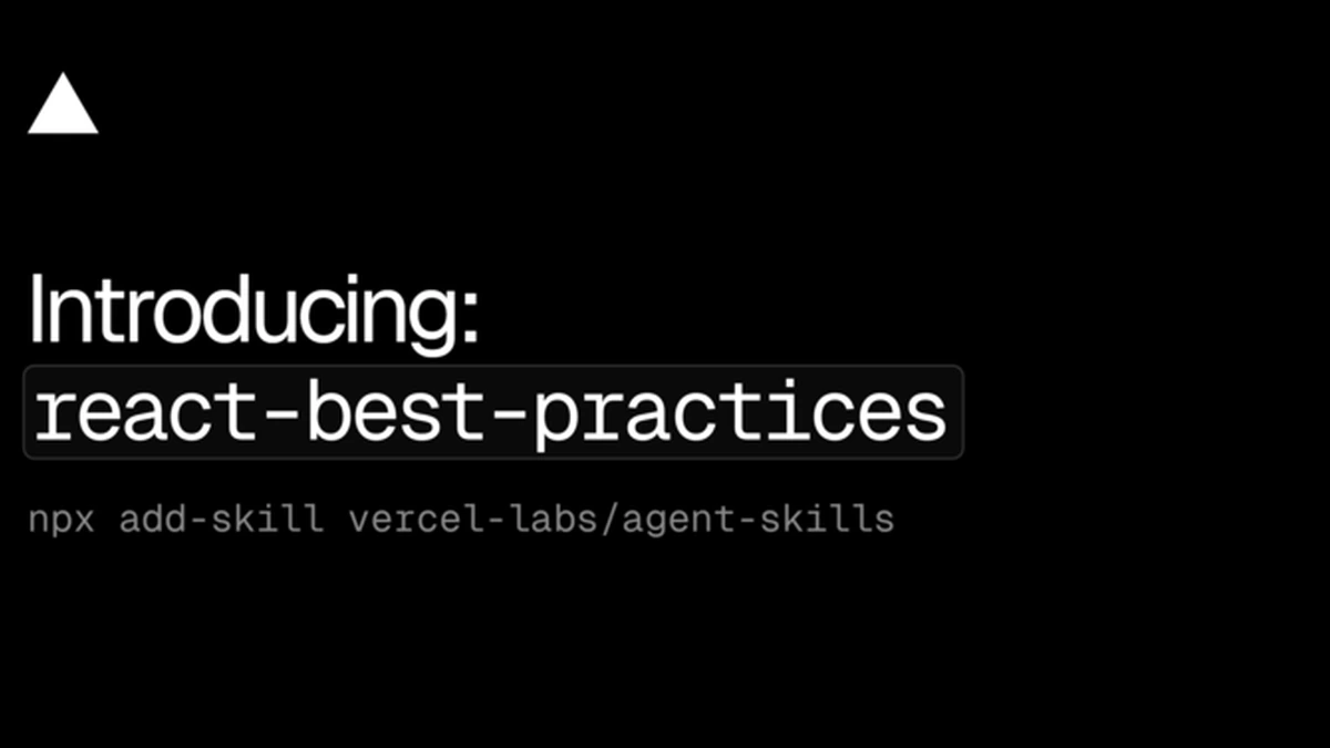 Vercel Labs Turns React Best Practices Into an Agent-Ready R