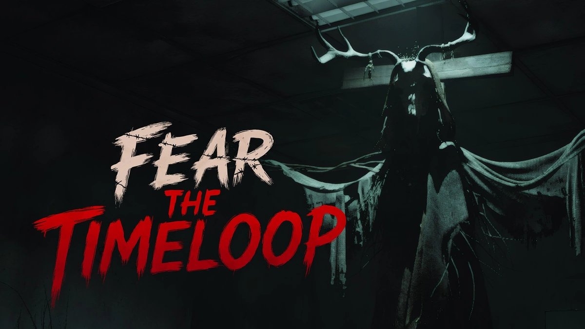 Fear The Timeloop key art with an antlered shrouded figure looming in a dark room behind the game's title