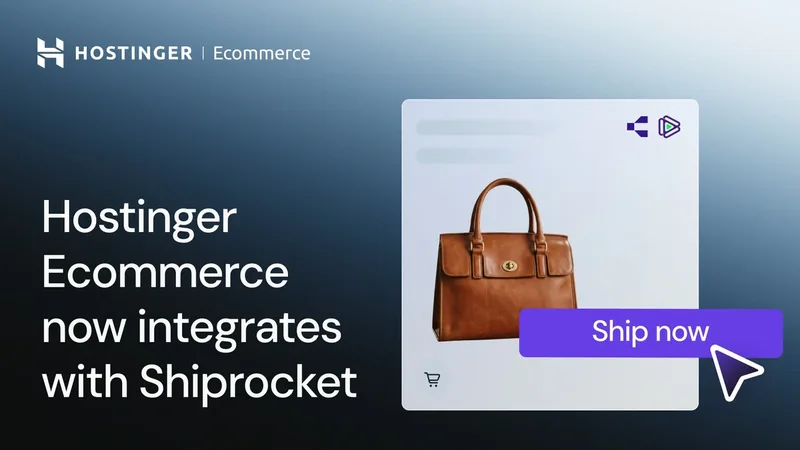 Hostinger Ecommerce card showing a handbag product listing and a Ship now button for the Shiprocket integration