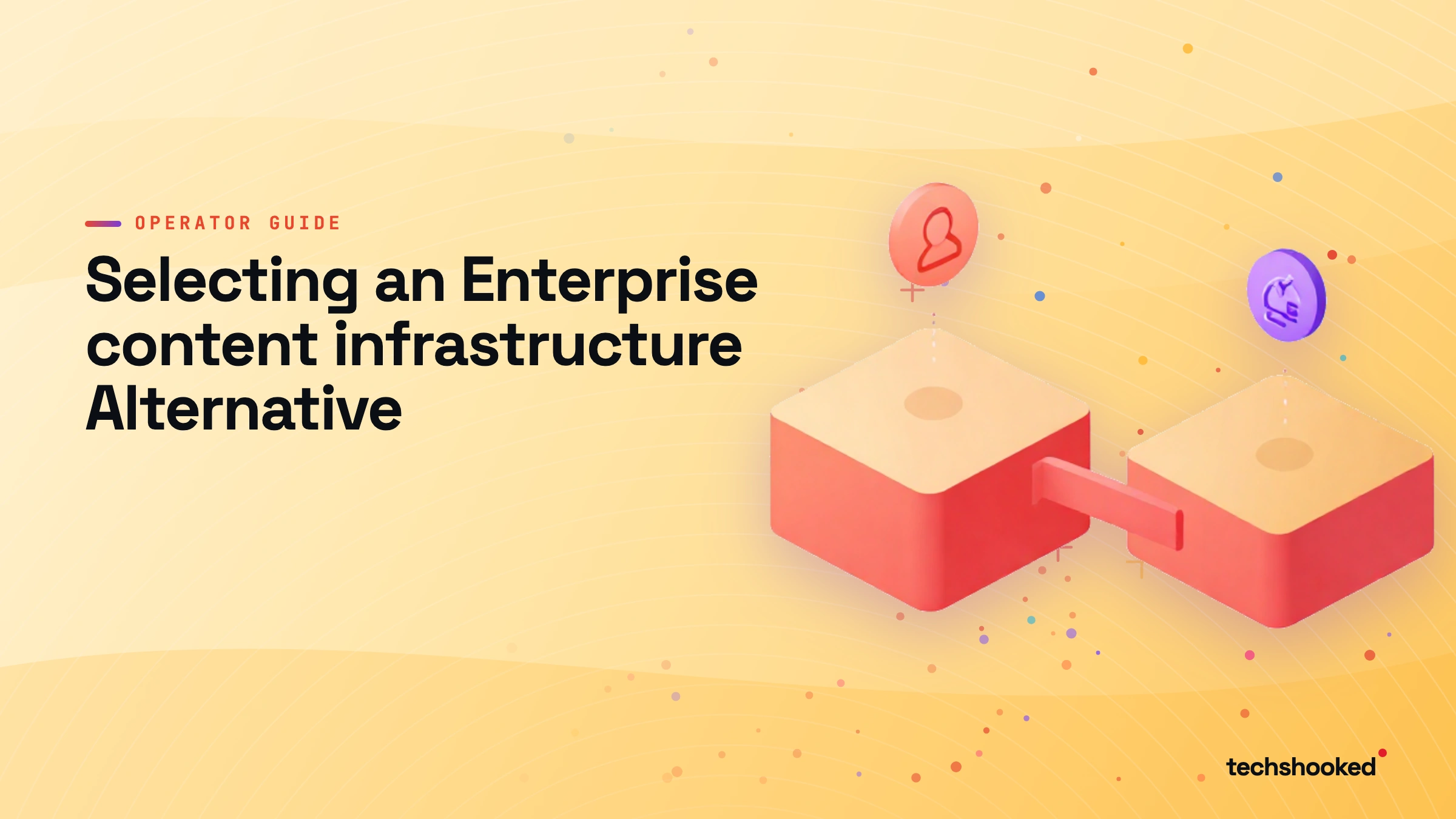 Comparison diagram: Selecting an Enterprise Content Infrastructure Alternative: Organization Profile to Platform Fit