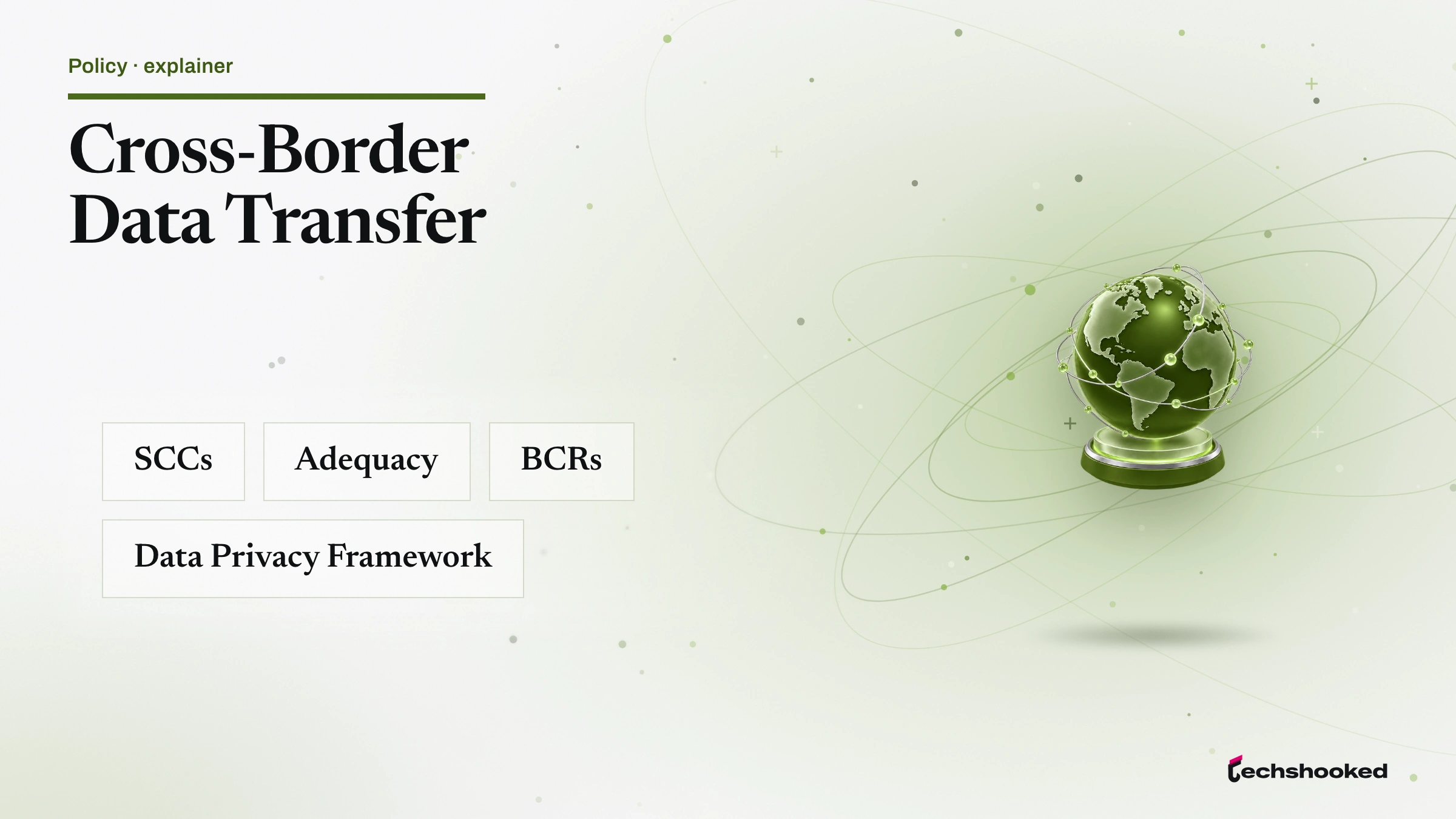 Concept diagram explaining Cross-Border Data: sccs, adequacy, bcrs, data privacy framework.