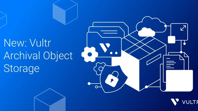 Vultr Archival Object Storage announcement graphic with storage and cloud icons